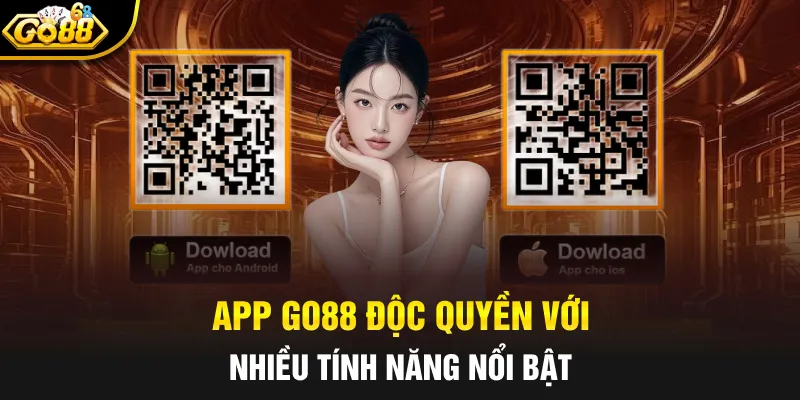 App GO88 độc quyền với nhiều tính năng nổi bật